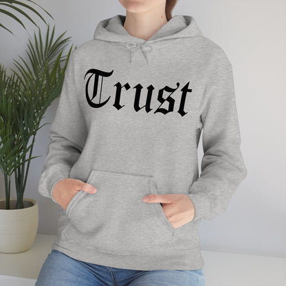 Trust Hoodie