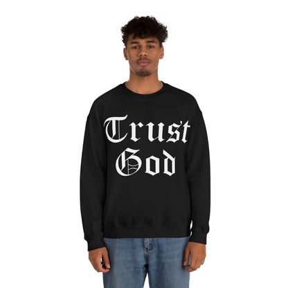 Trust God 1 Crewneck Sweatshirt