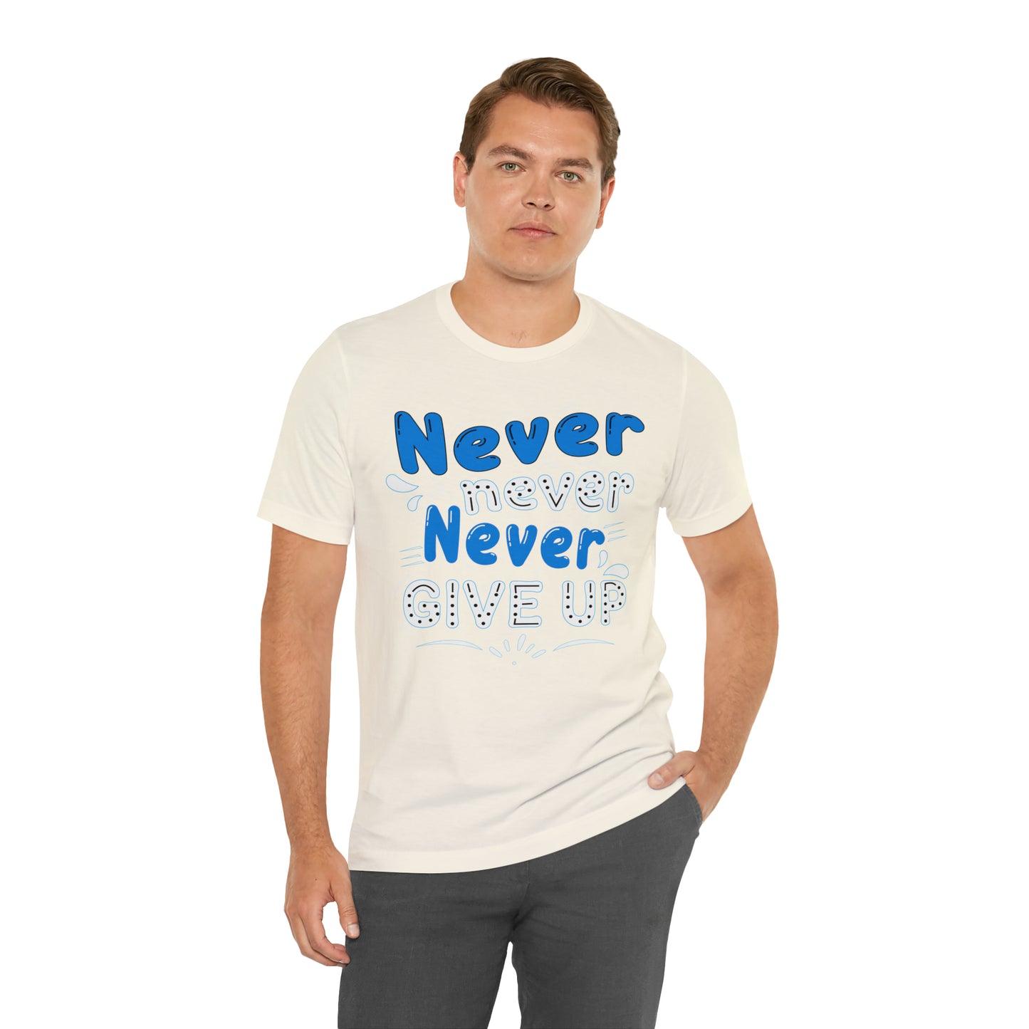 Never Give Up T-Shirt