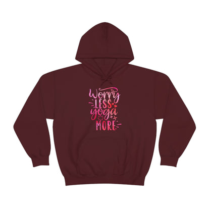 Worry Less Yoga More Hoodie