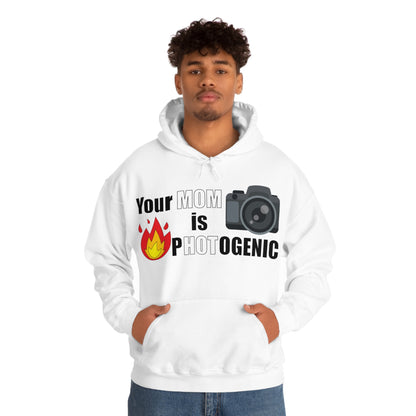 Your Mom is pHOTogenic Hot Hoodie