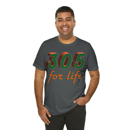 305 for life T-Shirt