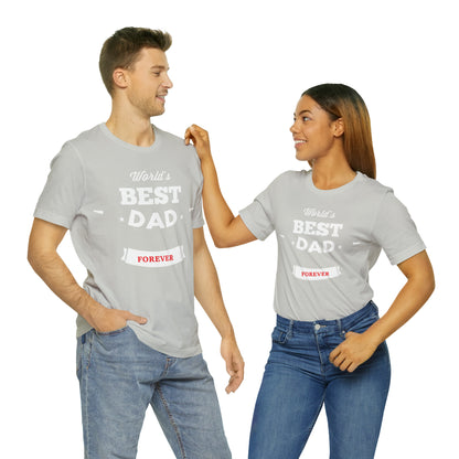 World Best Dad Forever T-Shirt