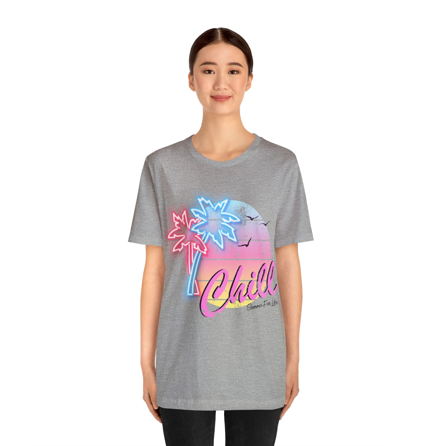 Chill Summer For Life T-Shirt