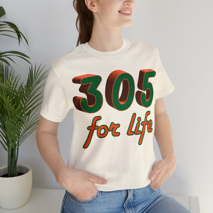 305 for life T-Shirt