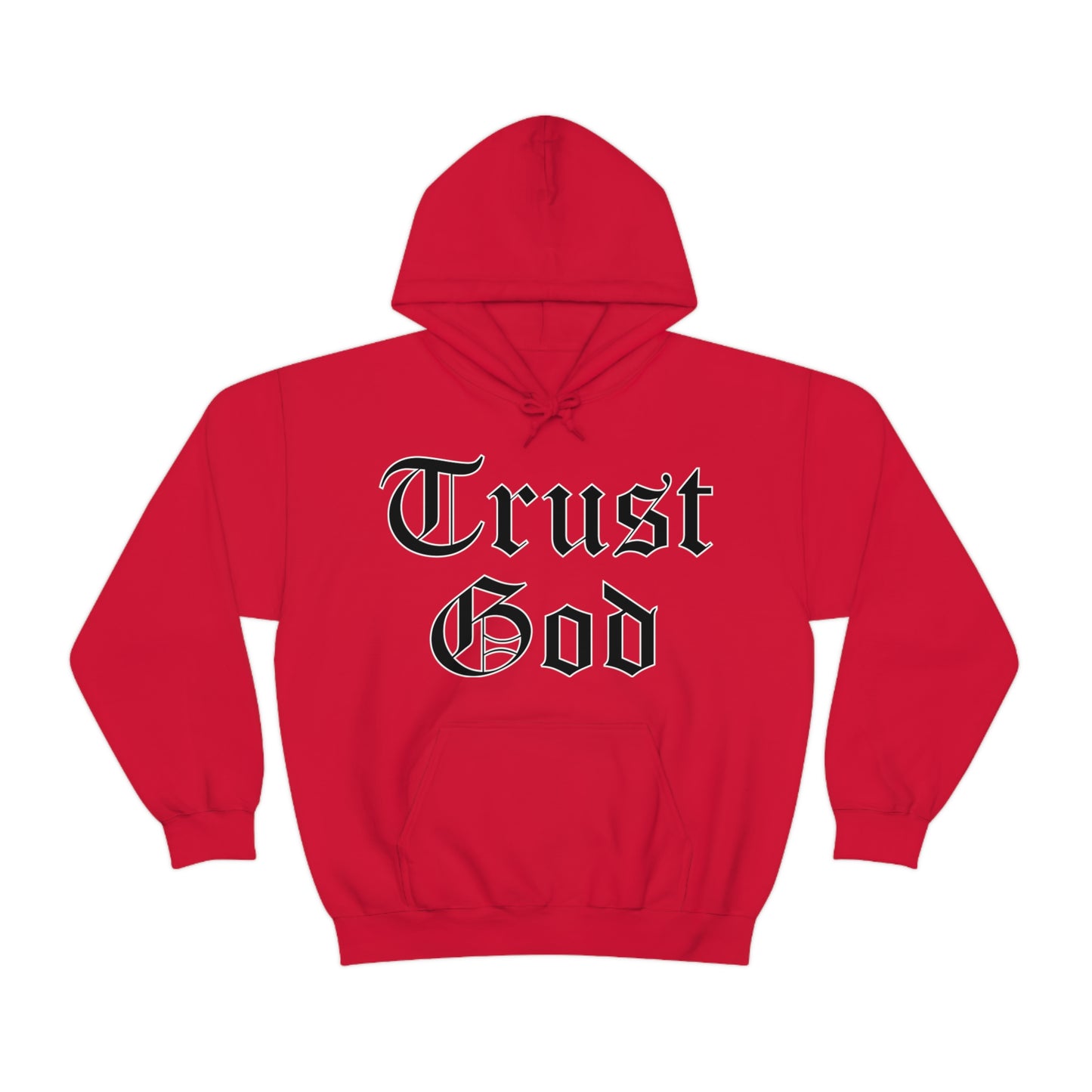 Trust God Hoodie