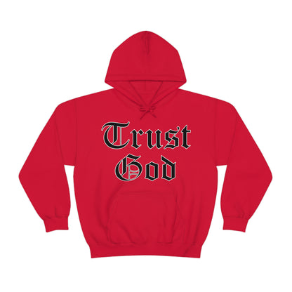 Trust God Hoodie