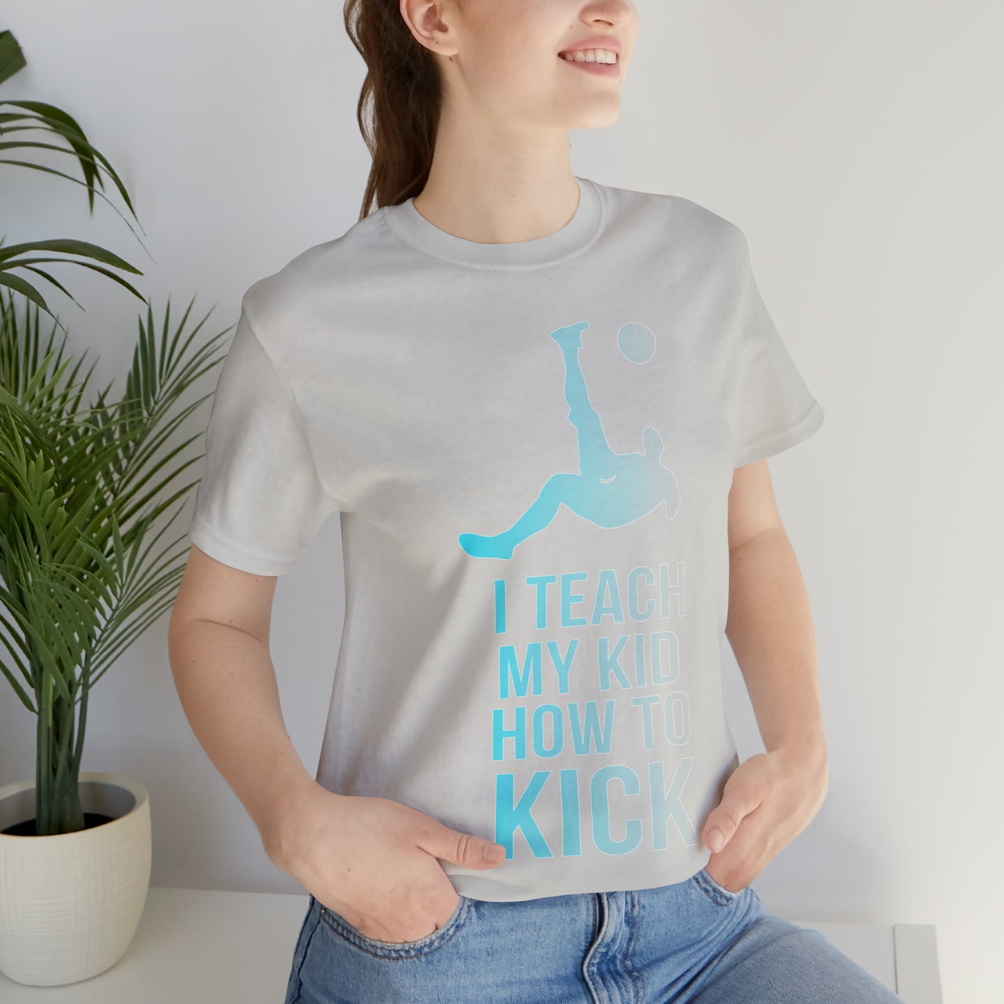 I teach my kid how to kick T-Shirt