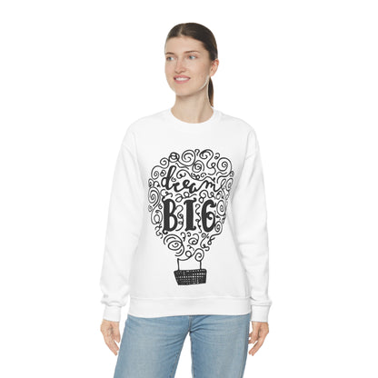 Dream Big Crewneck Sweatshirt