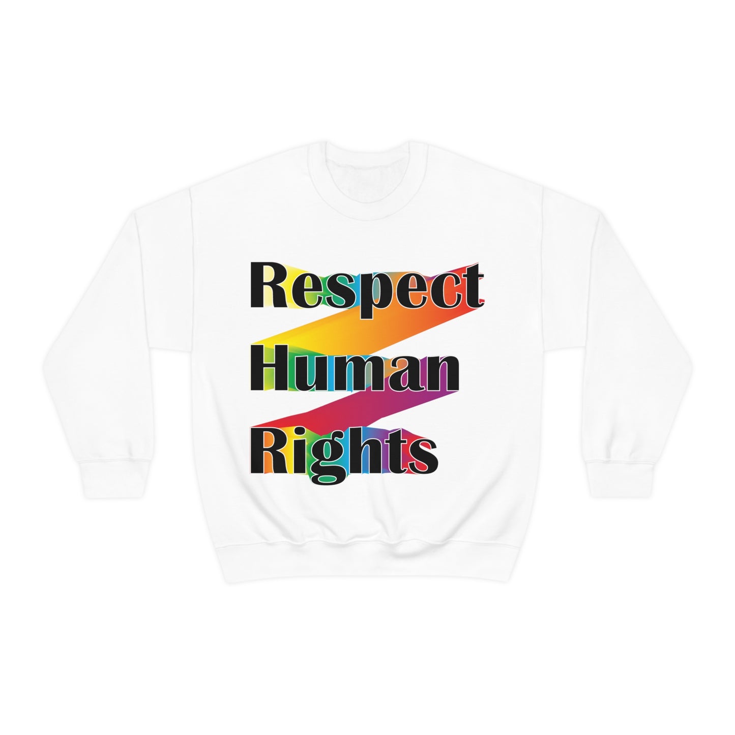 Respect Human Rights Crewneck Sweatshirt