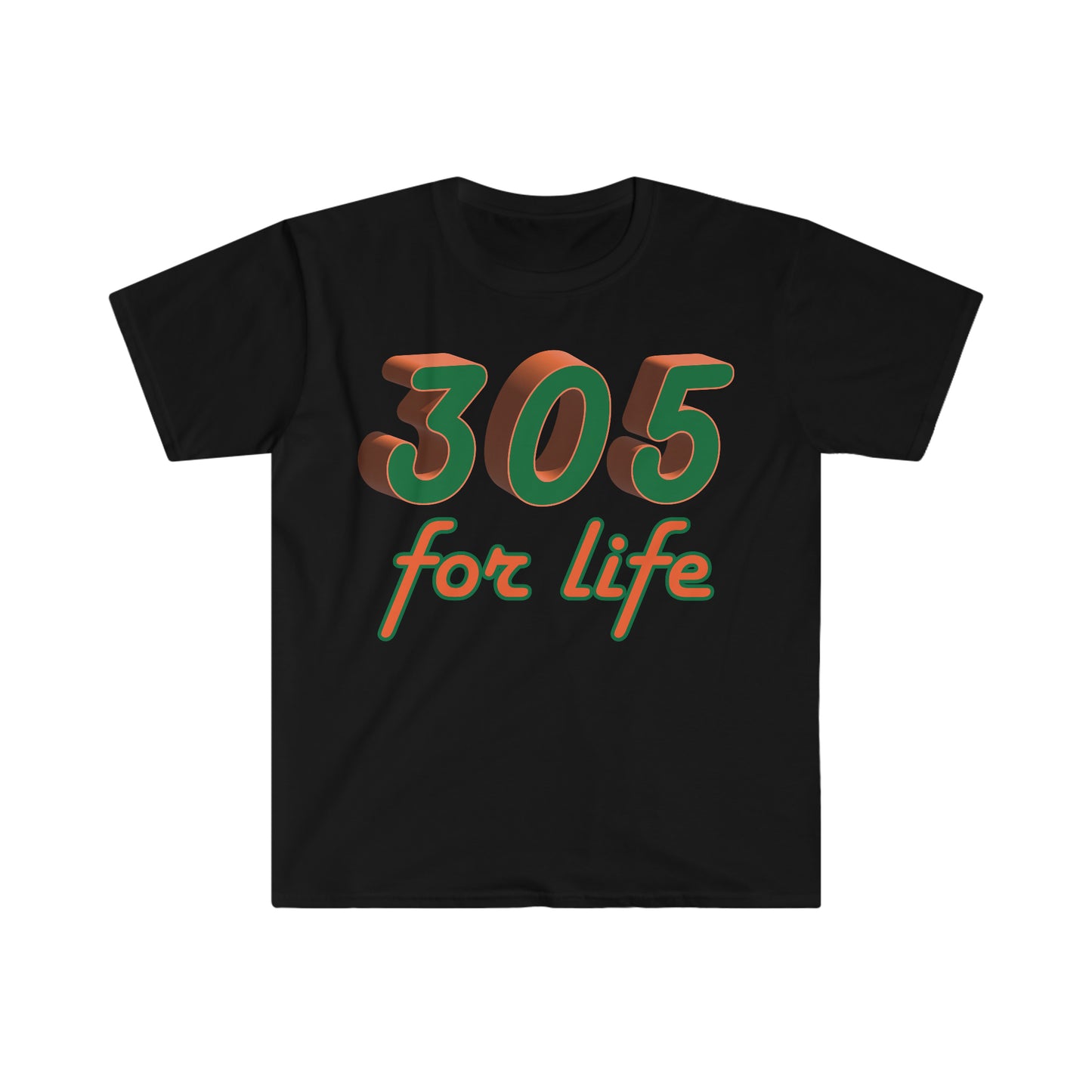 305 For life T-Shirt