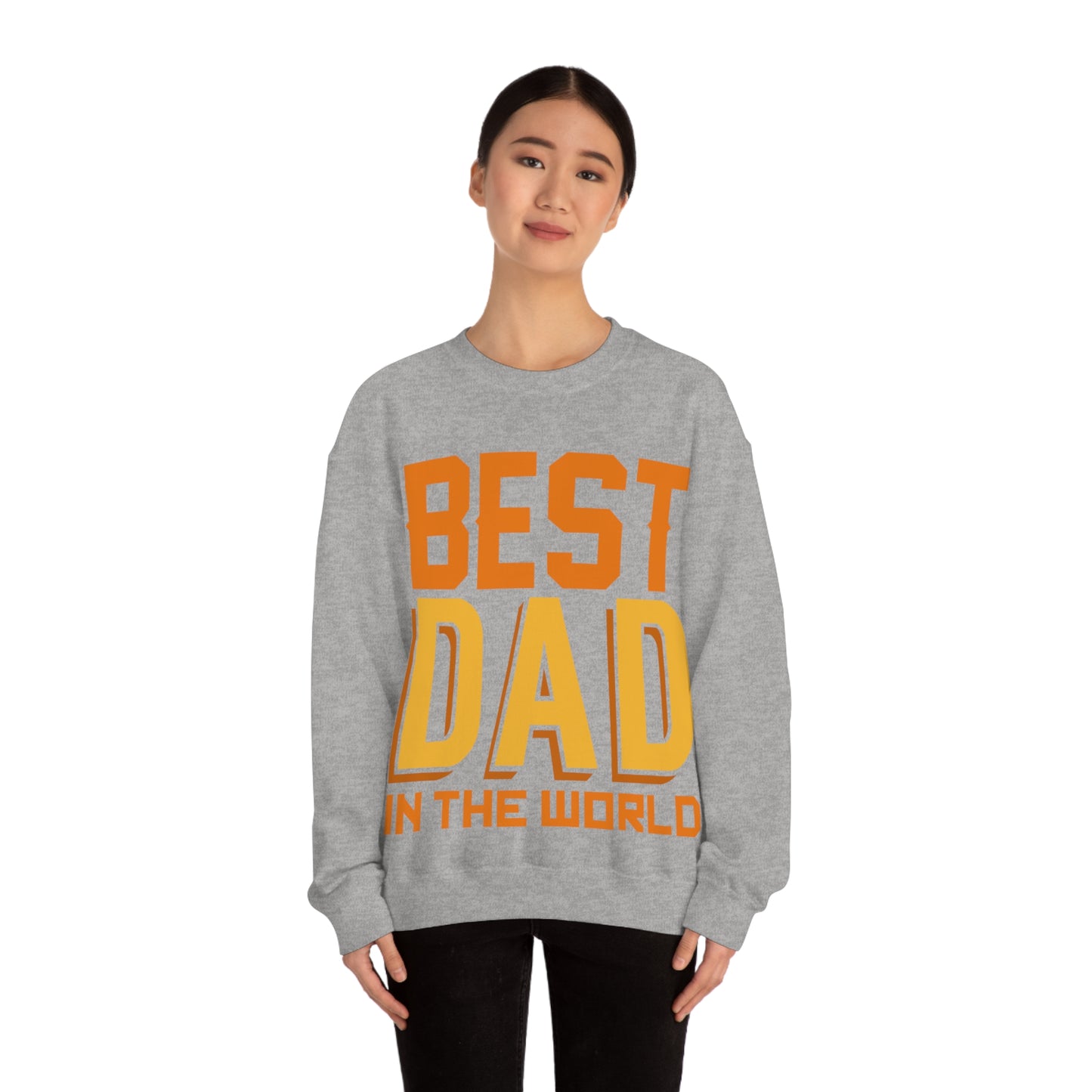 Best Dad in the world Crewneck Sweatshirt