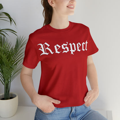 Respect T-Shirt