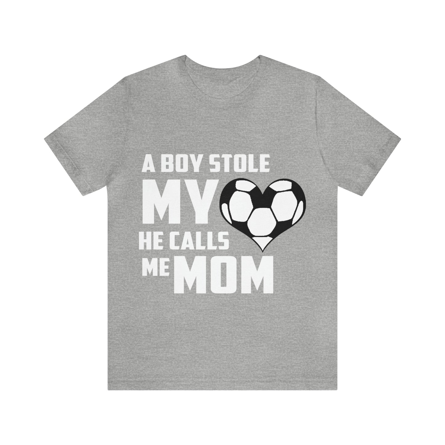 A boy stole my heart he calls me Mom T-Shirt