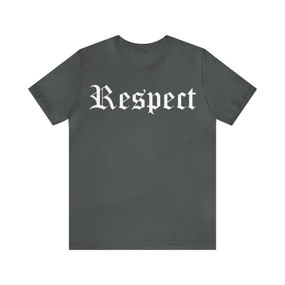 Respect T-Shirt