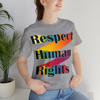 Respect Human Rights T-Shirt