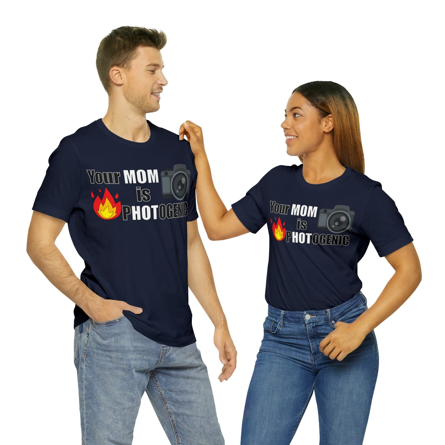 Your Mom is pHOTogenic Hot T-Shirt