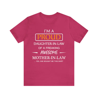 I'm A Proud Daughter in Law T-Shirt