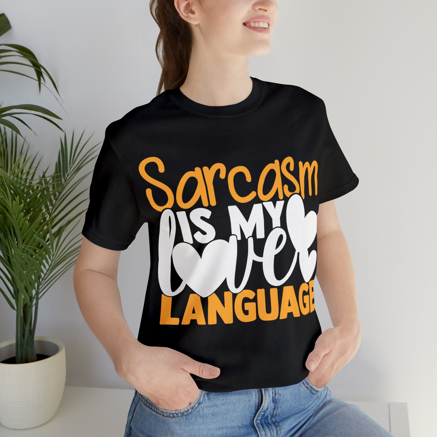 Sarcasm Is My Love Language T-Shirt