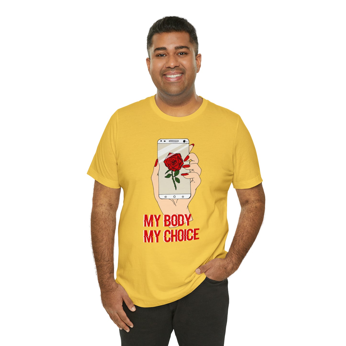 My Body is A Rose its My Choice T-Shirt