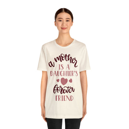 A Mother is a Daughters best friend T-Shirt