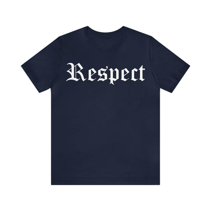 Respect T-Shirt