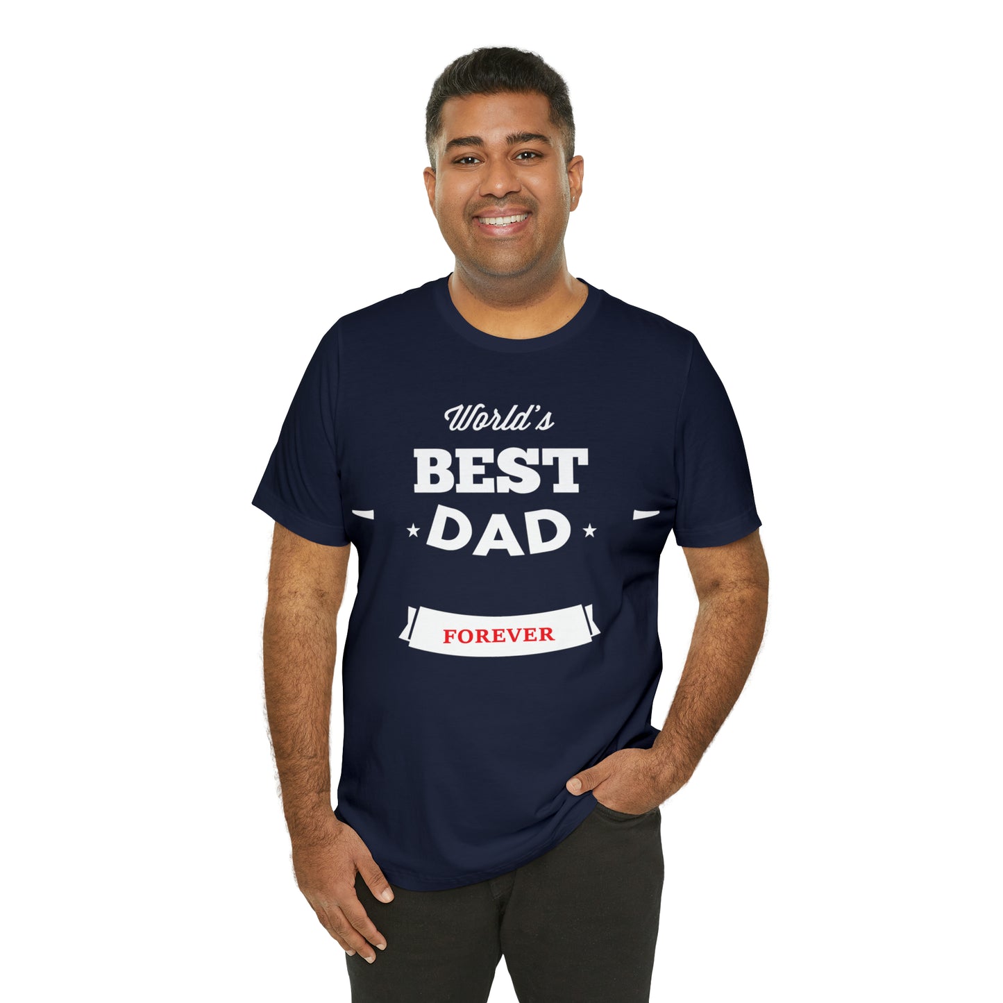 World Best Dad Forever T-Shirt