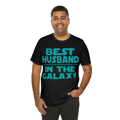 Best Husband in the galaxy T-Shirt