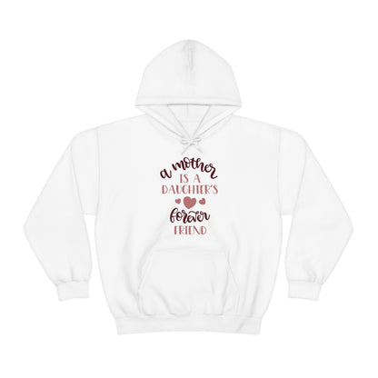 A Mother is a Daughters best friend Hoodie