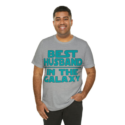 Best Husband in the galaxy T-Shirt