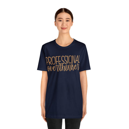 Professional Overthinker T-Shirt