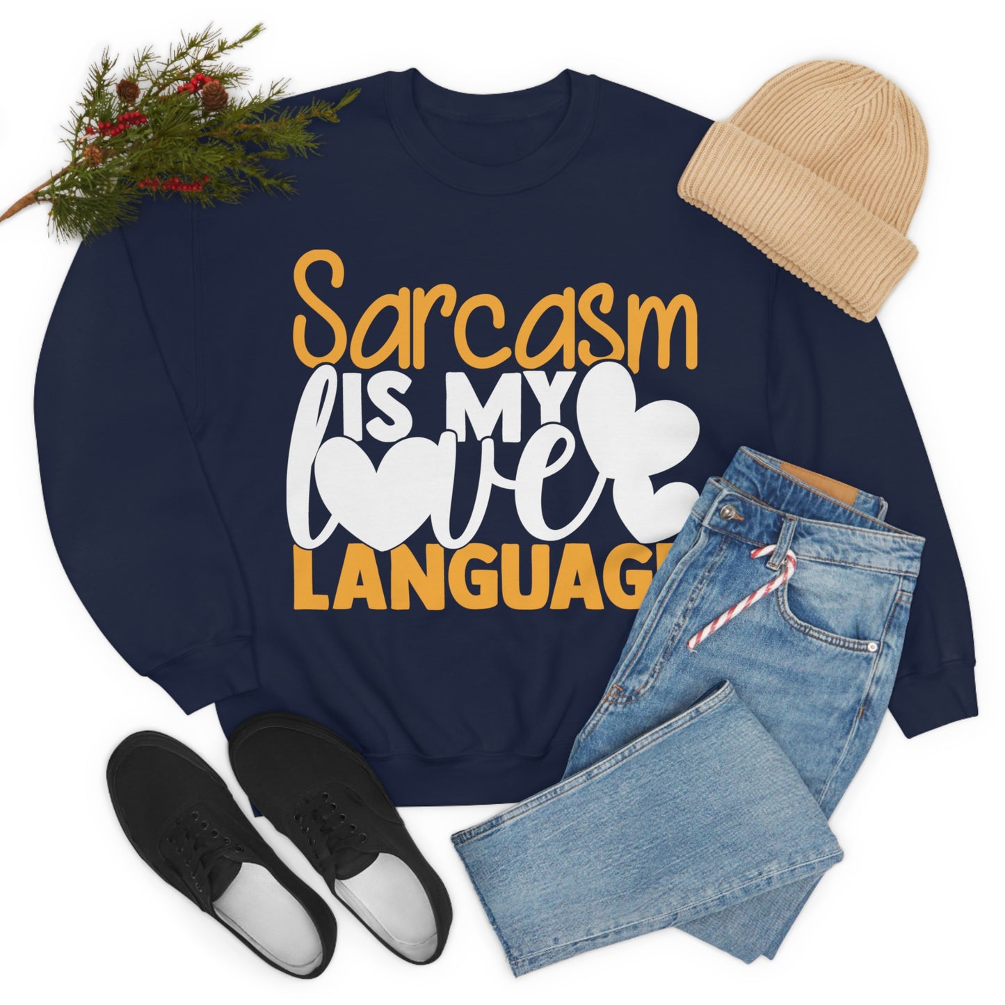 Sarcasm Is My Love Language Crewneck Sweatshirt