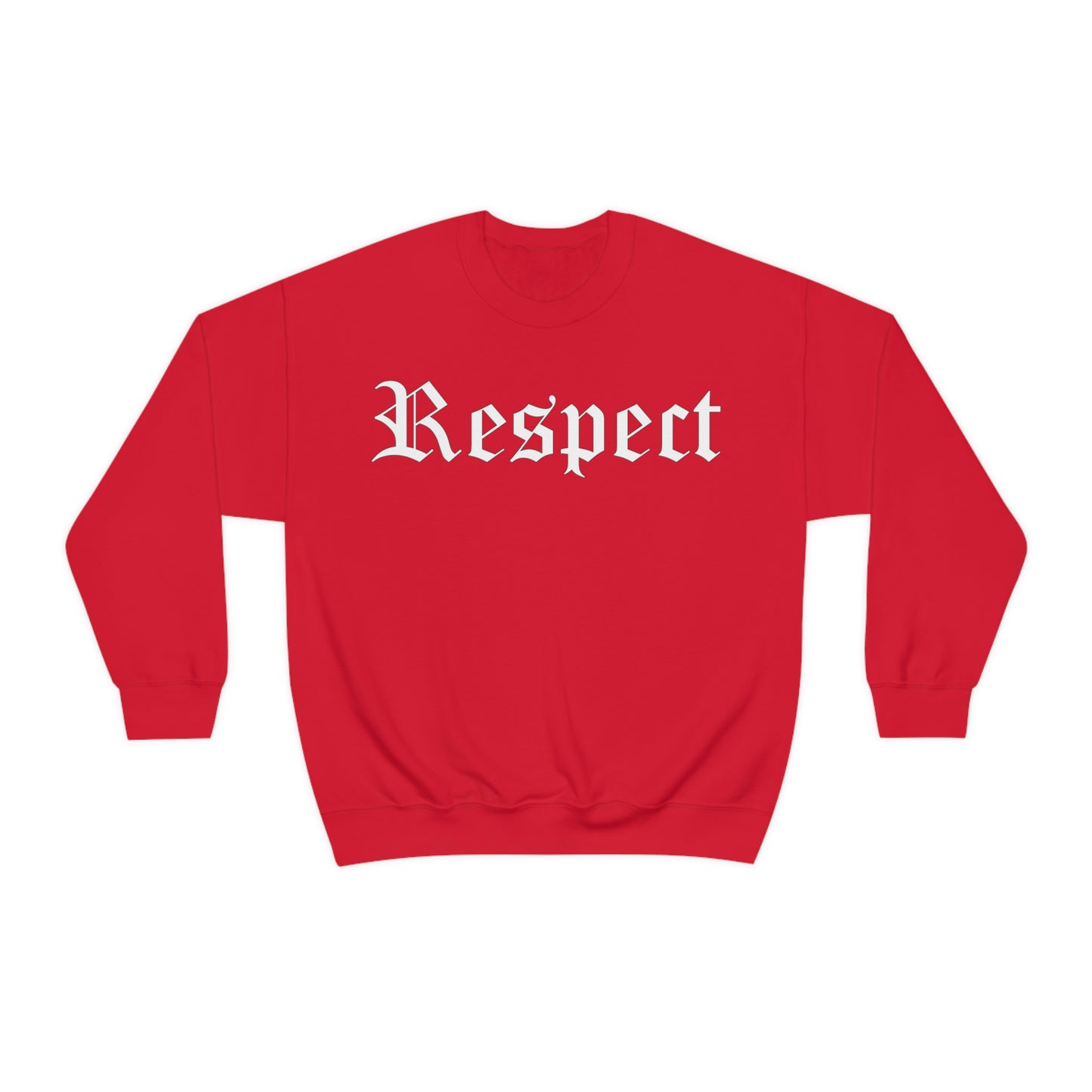 Respect Crewneck Sweatshirt