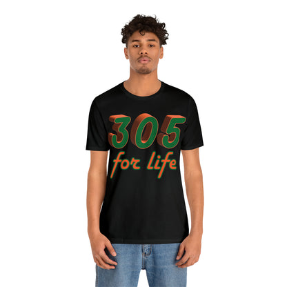 305 for life T-Shirt