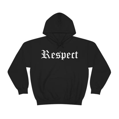 Respect Hoodie