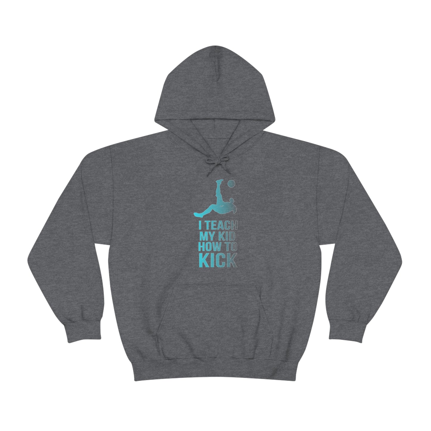 I teach my kid how to kick Hoodie