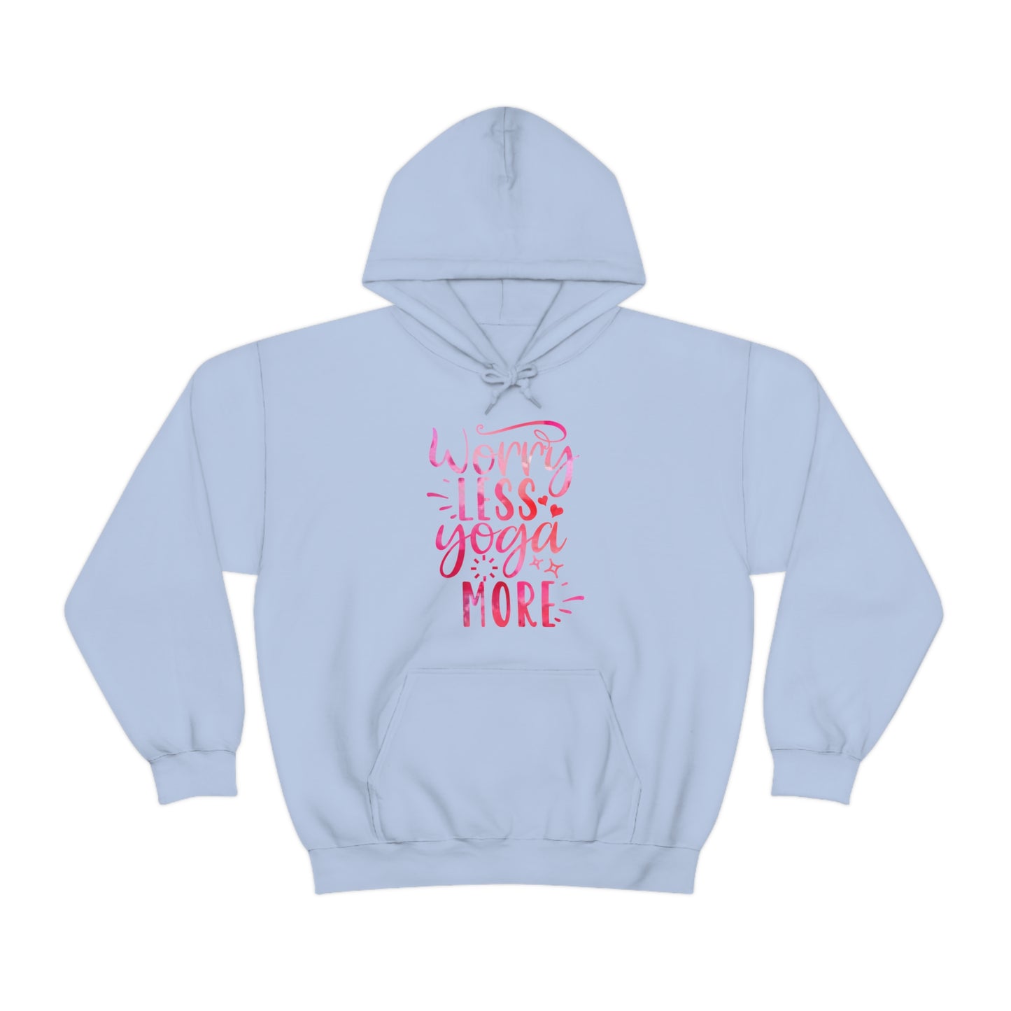 Worry Less Yoga More Hoodie