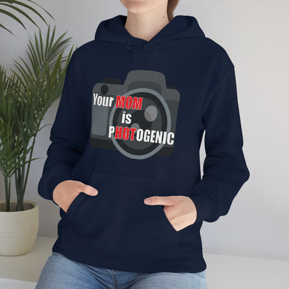 Your Mom is pHOTogenic Camera Hoodie