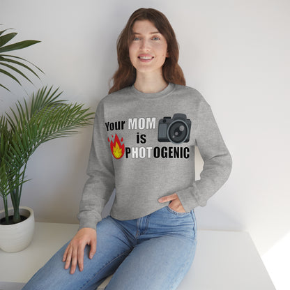 Your Mom is pHOTogenic Hot Crewneck Sweatshirt