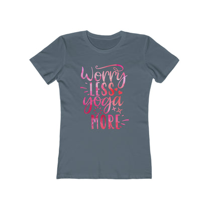 Worry Less Yoga More Woman Tee shirt