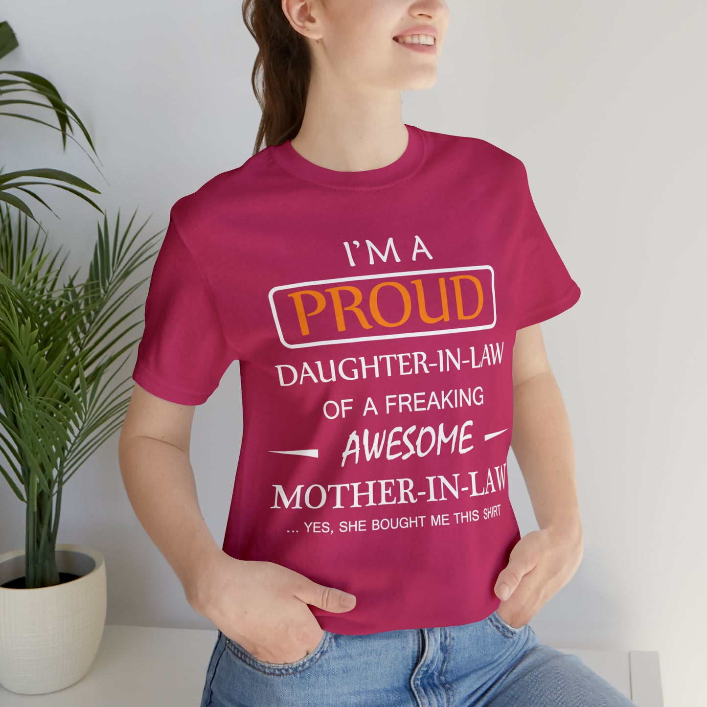 I'm A Proud Daughter in Law T-Shirt