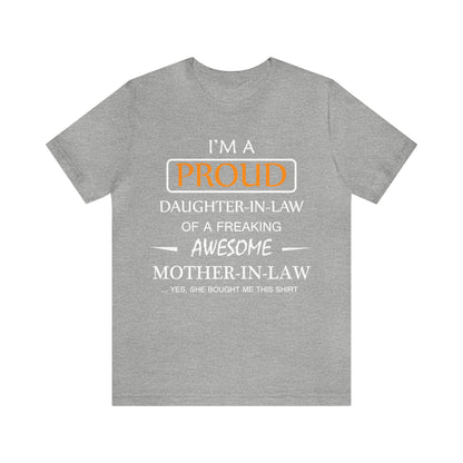 I'm A Proud Daughter in Law T-Shirt