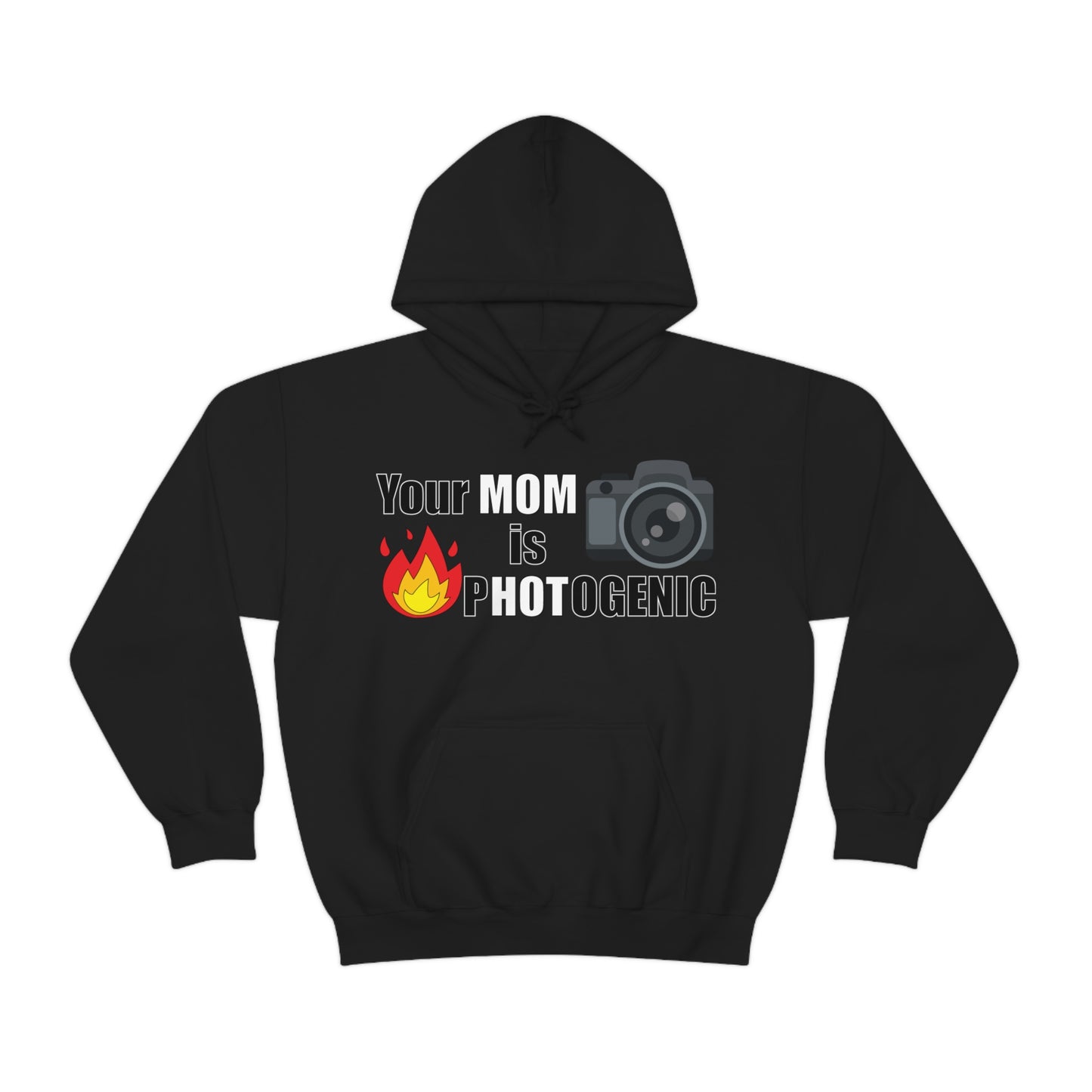 Your Mom is pHOTogenic Hot Hoodie