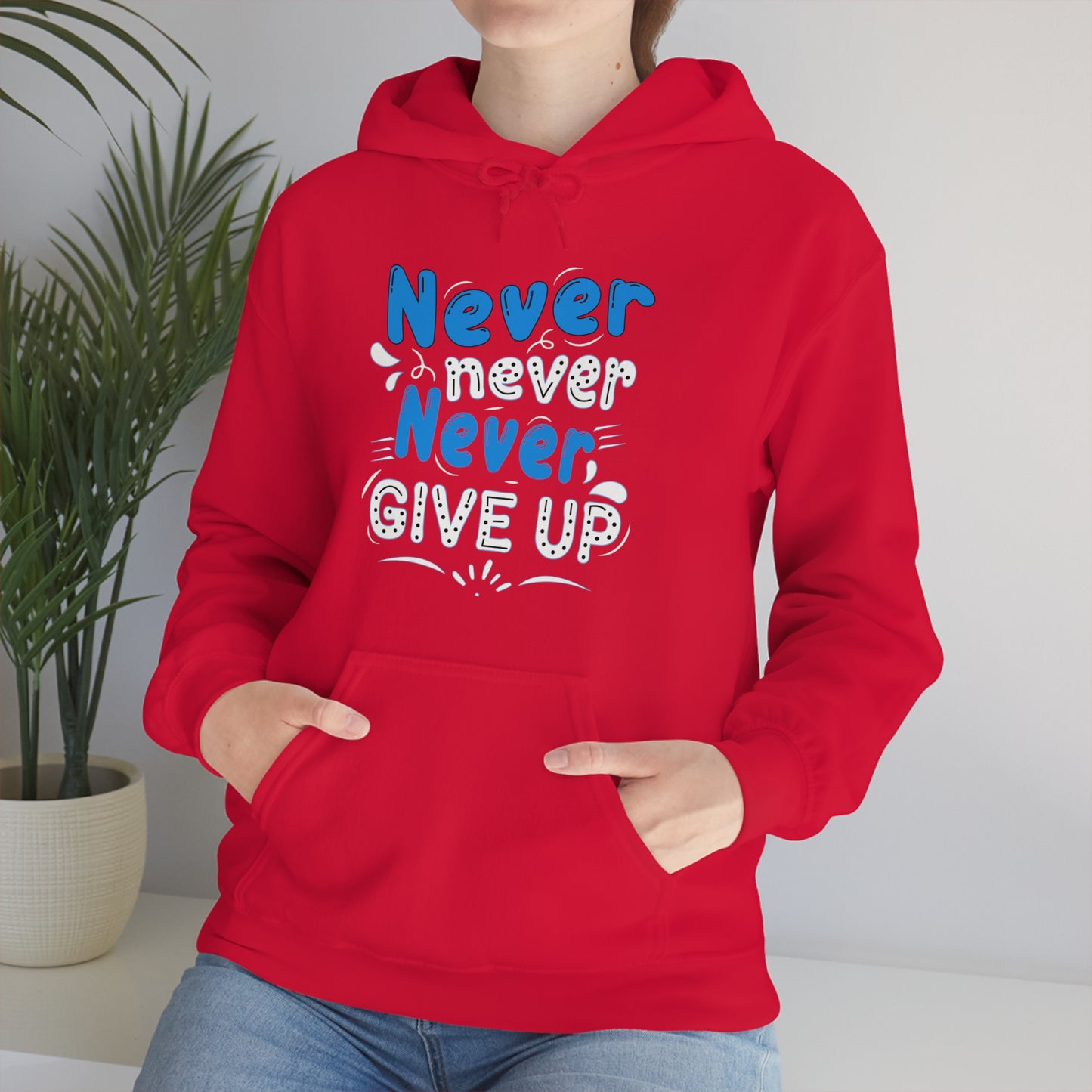 Never Give Up Hoodie