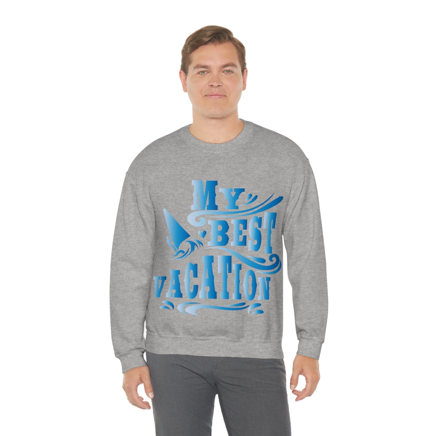 My best vacation Crewneck Sweatshirt