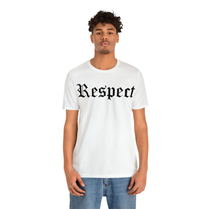 Respect T-Shirt