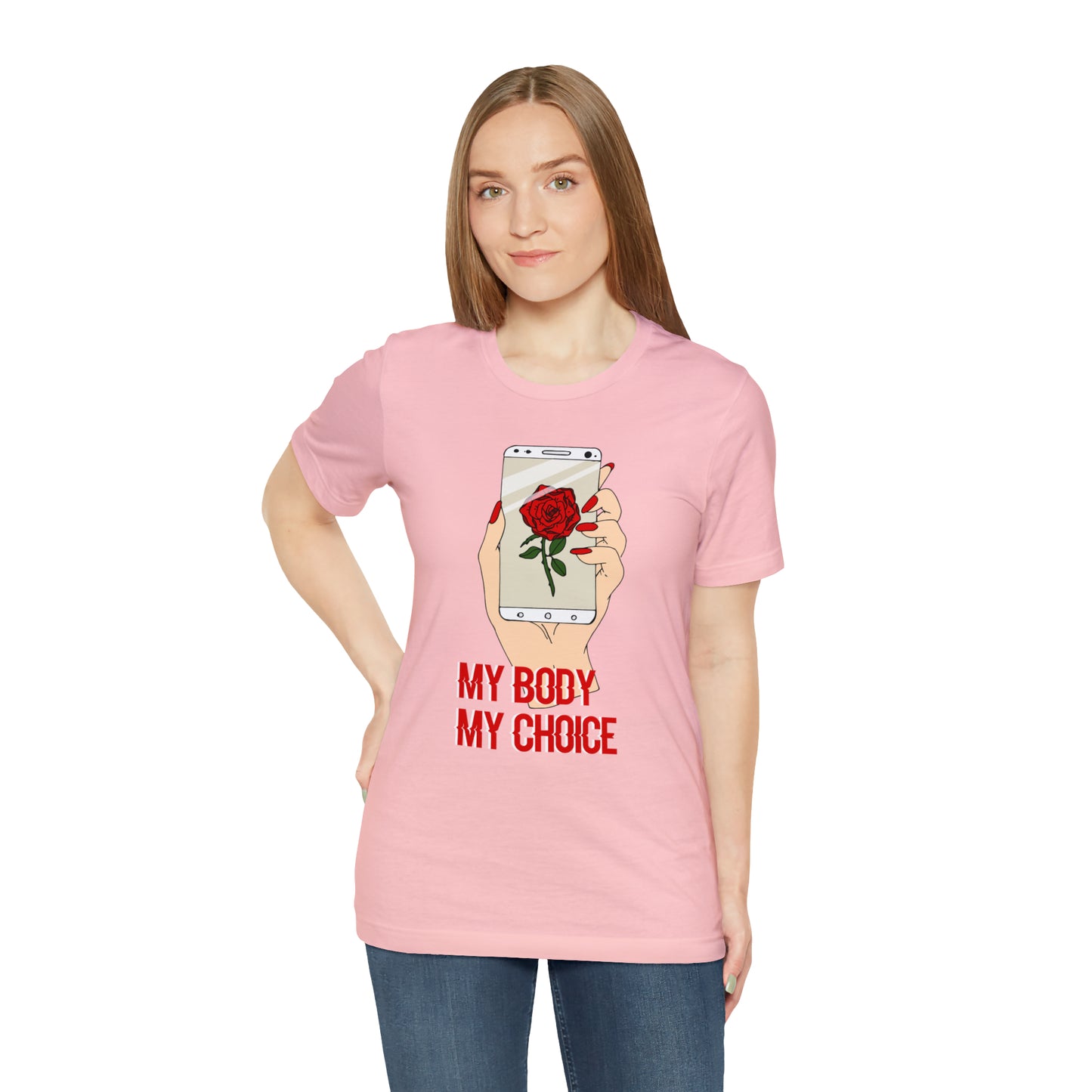 My Body is A Rose its My Choice T-Shirt