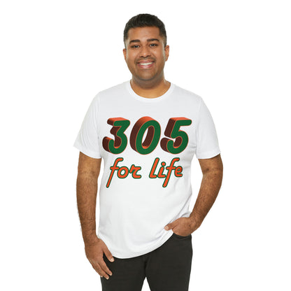 305 for life T-Shirt