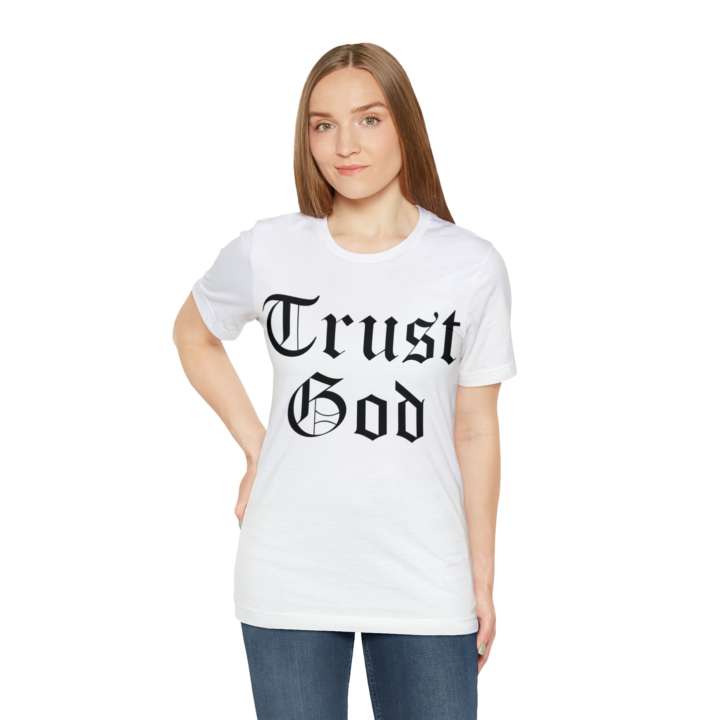 Trust God T-Shirt