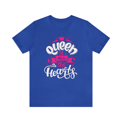 Queen of All The Hearts T-Shirt